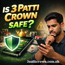 Is 3 Patti Crown safe?